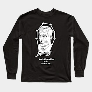 Dr. Death Long Sleeve T-Shirt